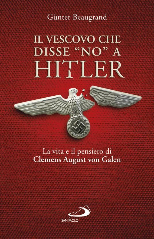 Il vescovo che disse no a Hitler.jpg