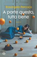 Percoco, A parte questo tutto bene.jpg